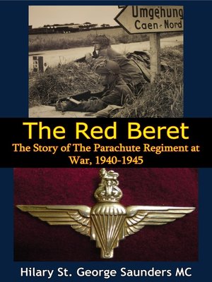 cover image of The Red Beret; the Story of the Parachute Regiment at War, 1940-1945